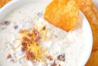 Loaded Bacon Cheddar Ranch Dip