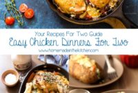 Easy Chicken Dinners for Two