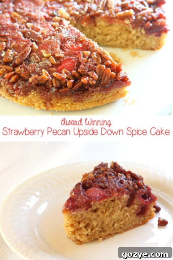 Award Winning Strawberry Pecan Upside Down Spice Cake
