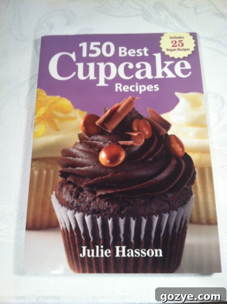 Julie Hasson's 150 Best Cupcake Recipes Cookbook